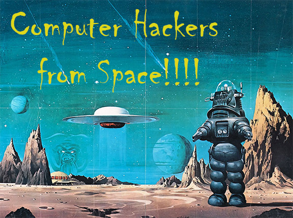 Computer Hackers From Space