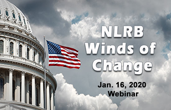 Winds of Change NLRB Update Webinar Link