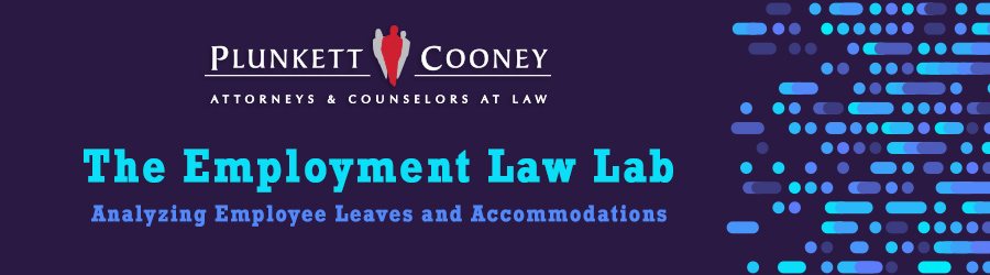 Plunkett Cooney's Employment Law Lab